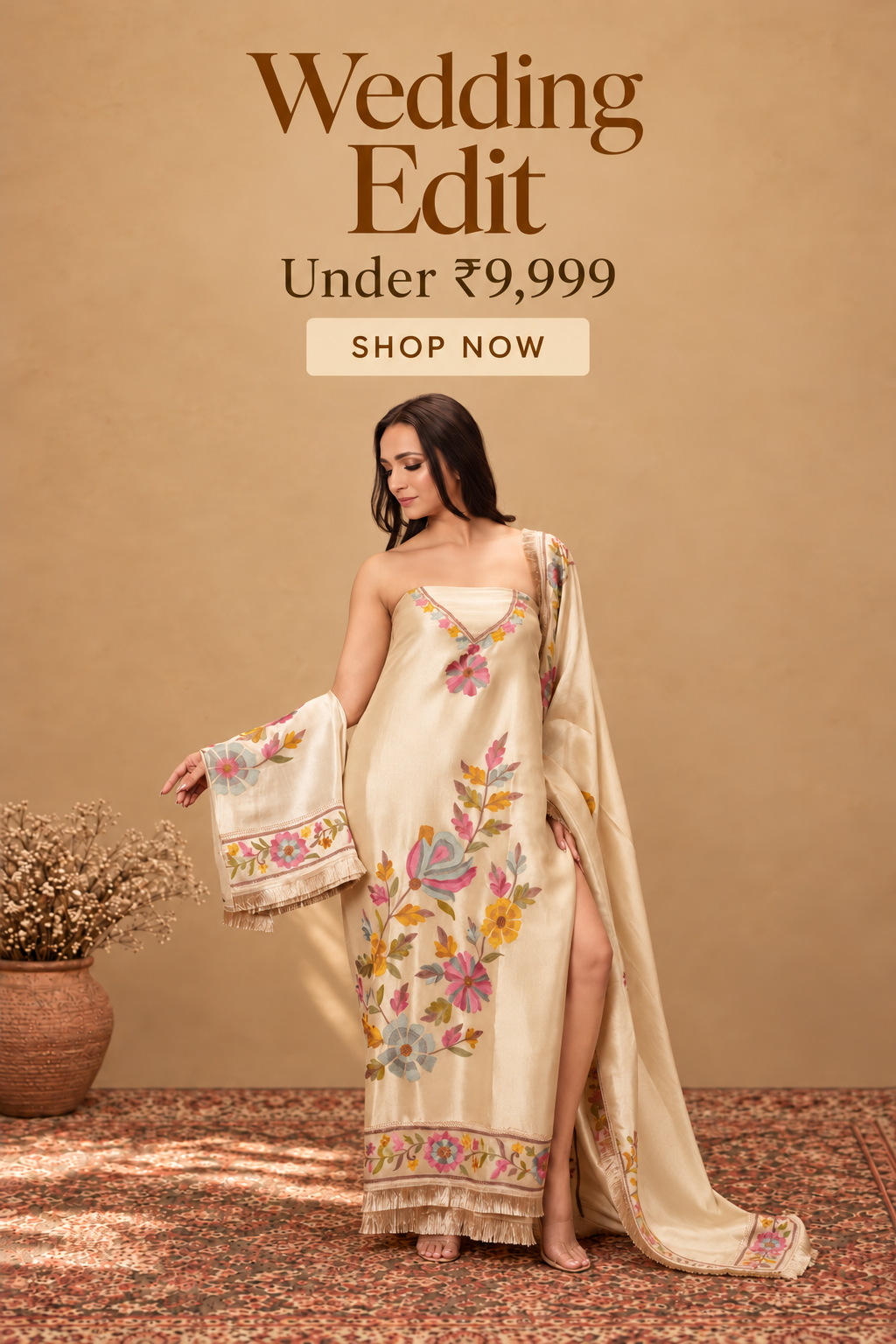 Wedding Edit. Under ₹9,999 Shop Now.