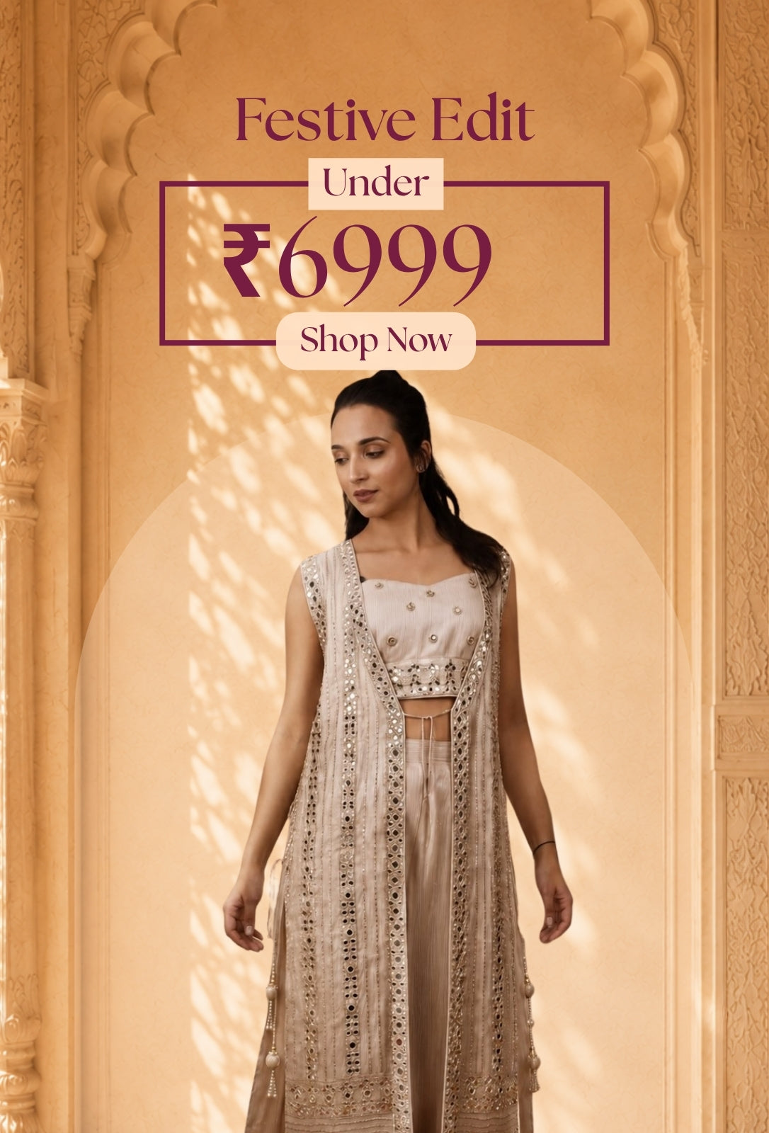 Festive Edit — under ₹6,999